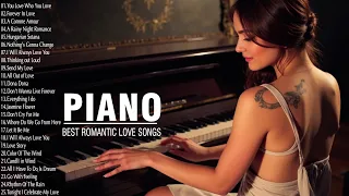 200 Most Beautiful Piano Melodies In History Best Relaxing Romantic Love Songs Of 70 S 80 S 90 S 