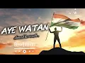 | Aye watan | Lofi Song | Anand Raj Anand |Veer Rajinder,Dev Kholi |