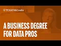 Inside McCombs MS Business Analytics and AI A Business Degree for Data Pros