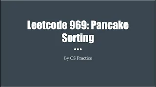 Google Coding Question - Pancake Sorting Leetcode 969