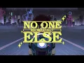 No One Else Lyric Video