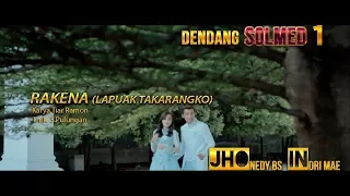 Dendang Terbaru - Jhonedy BS feat Indri Mae - RAKENA(Lapuak Takarangko) Official Music Video