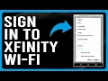 How To Sign In To Xfinity Wi-Fi How To Connect To Xfinity Wi-Fi