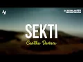 Download Lagu Sekti - Cantika Davinca (LIRIK)