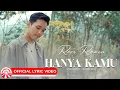 Download Lagu Revo Ramon - Hanya Kamu [Official Lyric Video HD]
