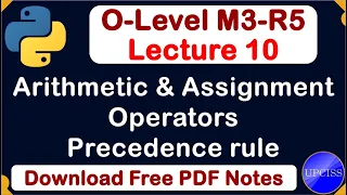 O-Level M3 R5 Python Operators and Precedence Rule Full Explain Lecture 10