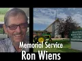 Memorial Service for Ron Wiens