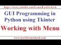 GUI Programming in Python Using Tkinter Working with