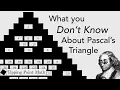 What You Don t Know About Pascal s Triangle