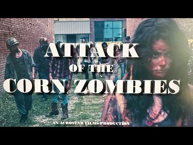 Official trailer for Attack of the Corn Zombies.