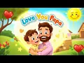 Happy Father s Day Father s Day Songs for Kids