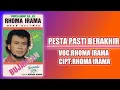 Download Lagu Rhoma irama pesta pasti berakhir