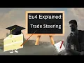 Eu4 Explained Trade Steering