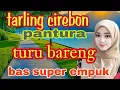 Lagu TARLING CIREBON // TURU BARENG