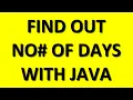 How to find number of days for given month and year in Java Tecq Mate