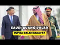 SAUDI TINGGALKAN DOLAR? YUAN-EMAS GANTIKAN PETRODOLAR—RUPIAH BISA JEBOL?