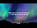 BUNT. - Best Day of My Life (Clean - Lyrics) feat. Tom Odell