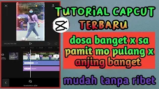 Download Tutorial capcut lagu kamu berdosa banget x sa pamit mo pulang x MP3