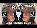 Download Lagu DJ DON CAE CAE X BILA DIA MENYUKAIKU SOUND Zen5EMBE VIRAL TIKTOK TERBARU 2025 !