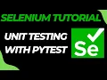 Selenium Tutorial Automated Unit Testing with Pytest Python