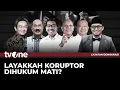 Download Lagu [FULL] Layakkah Koruptor Dihukum Mati? | Catatan Demokrasi tvOne