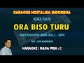 Download Lagu Ora Biso Turu karaoke Koes Plus nada pria C (Aku durung tau ora biso turu) Koes Plus Pop Jawa Vol.1