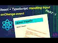 React JS Tutorial - Basic to Advance React TypeScript Handling input onChange event