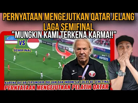 Download MP3 🔴PERNYATAAN MENGEJUTKAN QATAR ~JELANG LAGA SEMI FINAL INDONESIA VS UZBEKISTAN | 'KAMI KENA KARMA!'