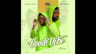 dj damiloy daniel u0026 zuma webber good vibe