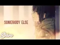 Download Lagu Nightcore →  Somebody Else (Lyrics)
