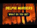 Delphi Murders what can you see in these pictures