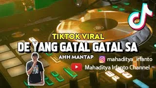 Download BEST DJ - DJ DE YANG GATAL GATAL SA // AHH MANTAB MP3