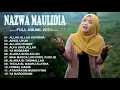 Download Lagu Nazwa Maulidia Full Album | Vol. 1 Sholawat Terbaik | Ospro Muslim Channel