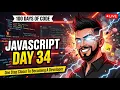 LIVE Day 34 of Learning JavaScript Can I Become a Developer from Scratch
