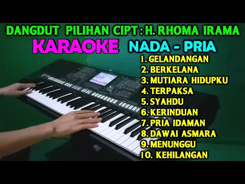 DANGDUT PILIHAN Rhoma Irama KARAOKE Nada Pria HD