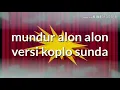 Mundur alon alon versi koplo sunda dijamin mantap