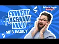 Convert Facebook to MP3 - EASIEST WAY