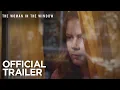 Video di The Woman in the Window | Official Trailer | 20th Century FOX