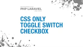 CSS Only Toggle Switch Checkbox