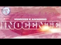 Download Lagu INOCENTE - Vinícius e Andinho