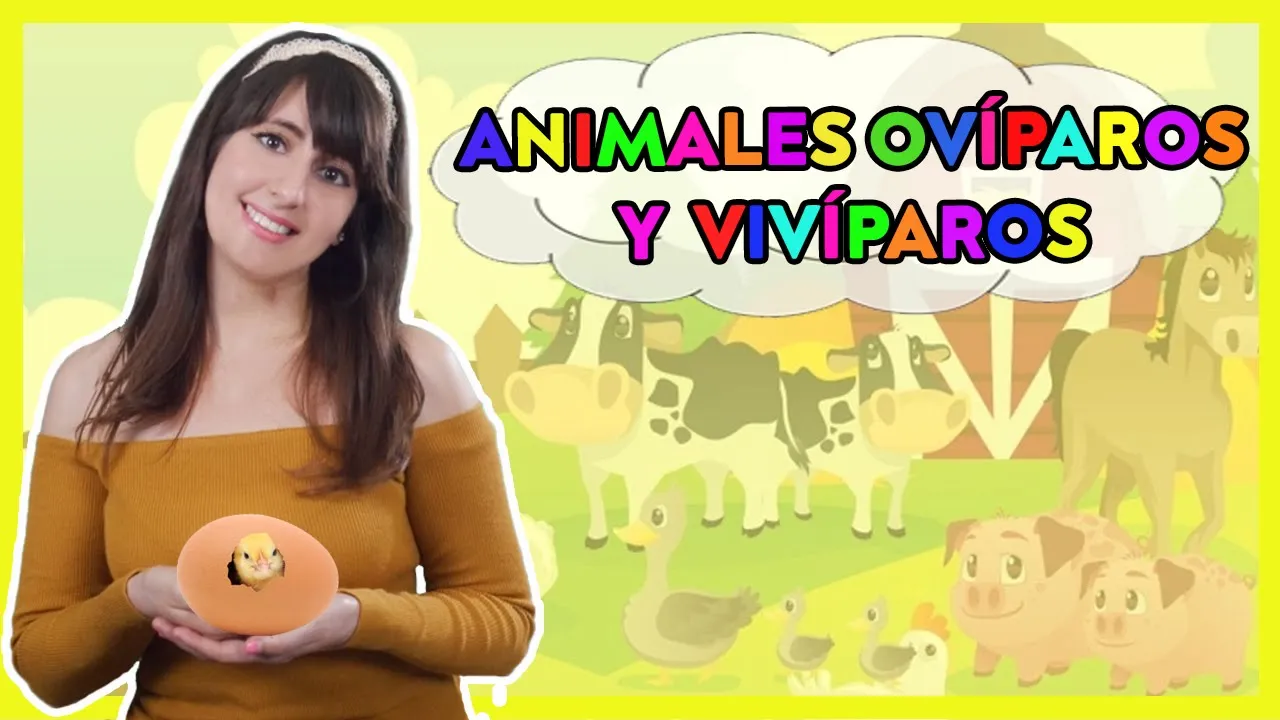 ANIMALES OVÍPAROS Y VIVÍPAROS - Historia Educativa