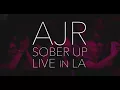 AJR & Rivers Cuomo - Sober Up (Live in LA)