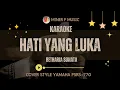 Download Lagu HATI YANG LUKA - BETHARIA SONATA | KARAOKE TEMBANG KENANGAN  | MINER F MUSIC