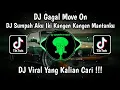 Download Lagu DJ SUMPAH AKU IKI KANGEN KANGEN MANTANKU | DJ GAGAL MOVE ON VIRAL TIK TOK TERBARU 2024