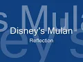 Disney's Mulan - Reflection (Original and Full Version)