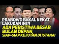 Download Lagu PRABOWO BAKAL NEKAT LAKUKAN INI?! ADA PERISTIWA BESAR BULAN DEPAN, SIAP-SIAP KEJUTAN DI ISTANA!