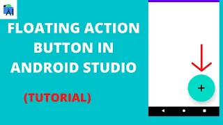 how to create a floating action button in android studio tutorial