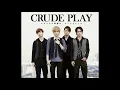 Crude Play - Sayonara no Junbi wa Moudekiteita / The Liar and His Lover