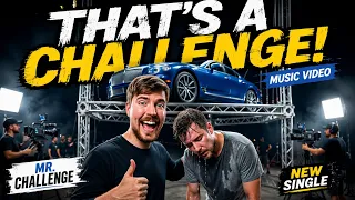 Mr Beast THAT’S A CHALLENGE! — Official Music Video