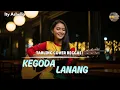 Lagu KEGODA LANANG - ITY ASHELLA | Tarling Cover Reggae | Viral TikTok 2025